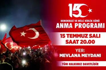 Konya’da 15 Temmuz Ruhu Coşkuyla Yaşatılacak!